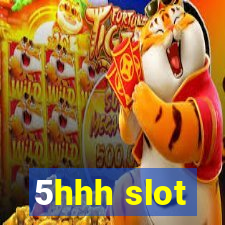 5hhh slot